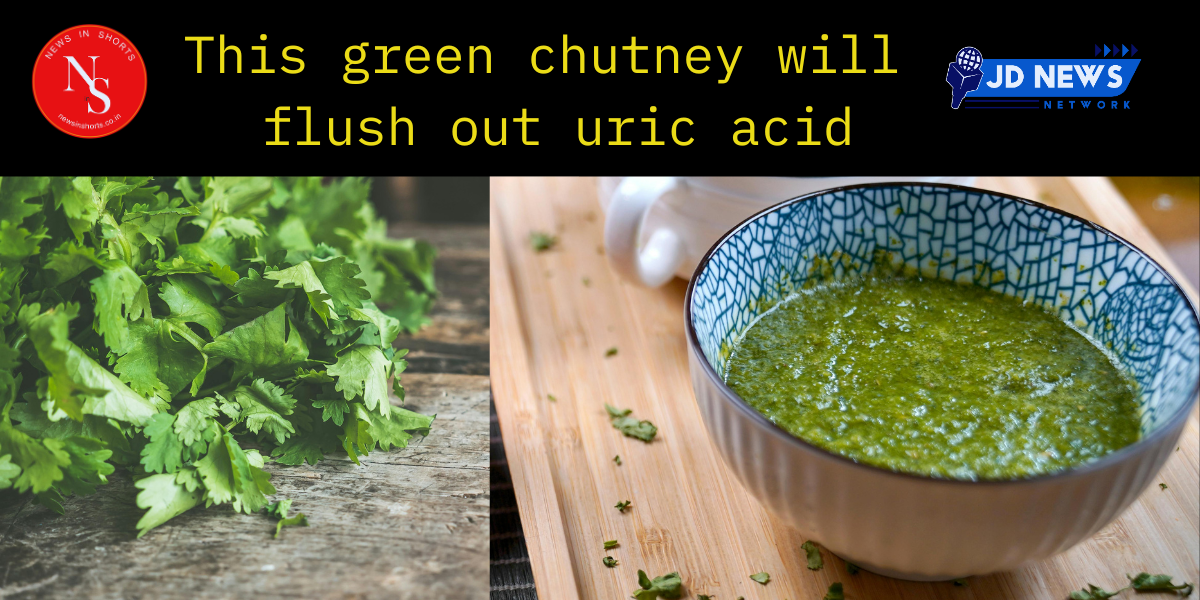 High Uric Acid This green chutney will flush out uric acid